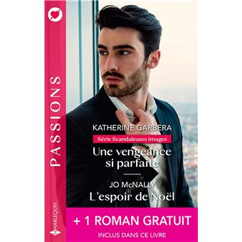 Une vengeance si parfaite - L'espoir de Noël + 1 roman gratuit