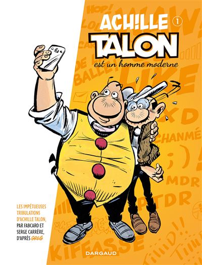 Achille Talon est un homme moderne