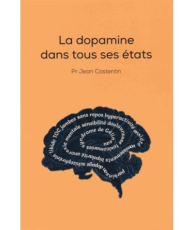 La dopamine dans tous ses états