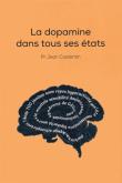 La dopamine dans tous ses états