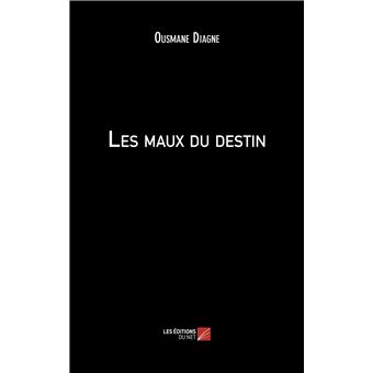 Les maux du destin