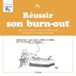 Réussir son burn-out