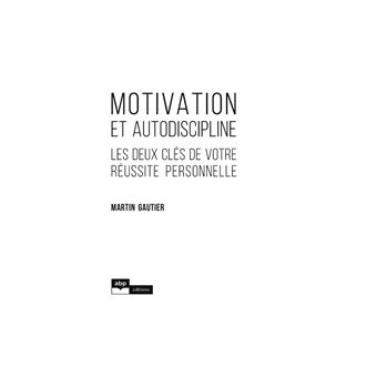Motivation et autodiscipline