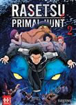 RASETSU : Primal Hunt T02