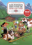 Les Fondus du vin : Jura Savoie Suisse + mets 2020