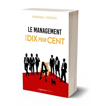 Le management selon Dix pour Cent
