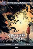 Le Cimetière des âmes - Tome 01