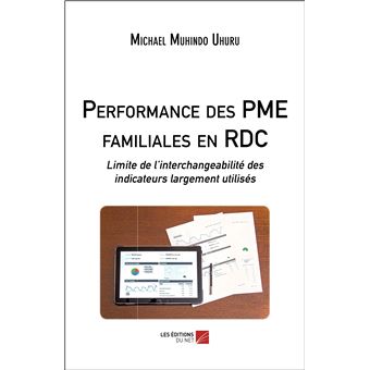 Performance des PME familiales en RDC Limite de l’interchangeabilité ...