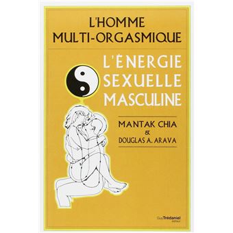 L'Energie sexuelle masculine - L'homme multi-orgasmique