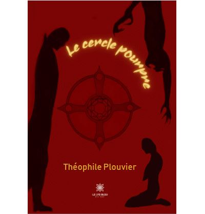 Le cercle pourpre - Théophile Plouvier - broché