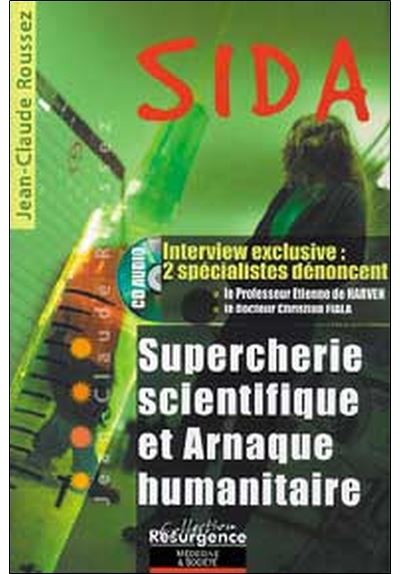 Sida, supercherie scientifique et arnaque