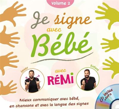 Je Signe Avec Bebe Tome 2 Livre Cd Coraline Pottiez Remi Achat Livre Fnac