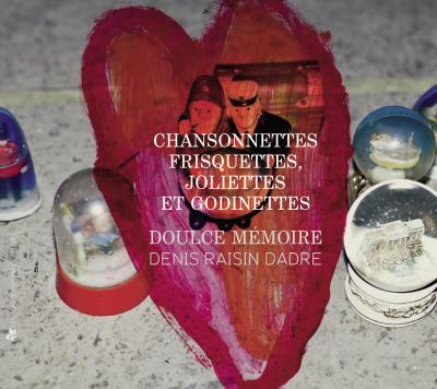 Chansonnettes frisquettes, joliettes et godinettes