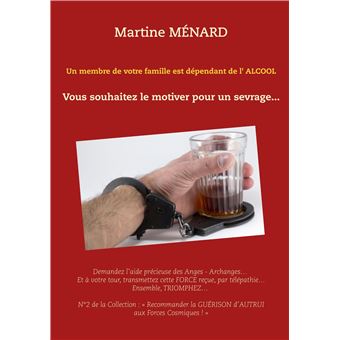 Un membre de votre famille est dépendant de l'alcool...