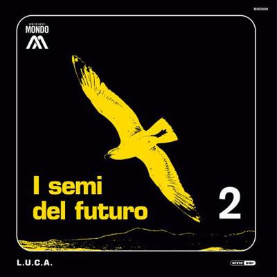 I Semi Del Futuro Volume 2