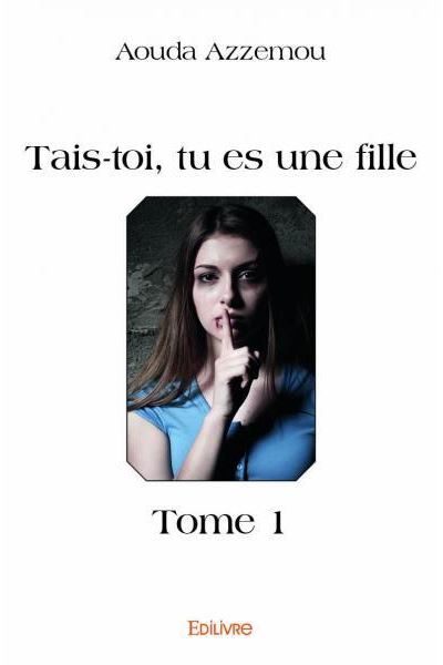 Tais-toi, tu es une fille