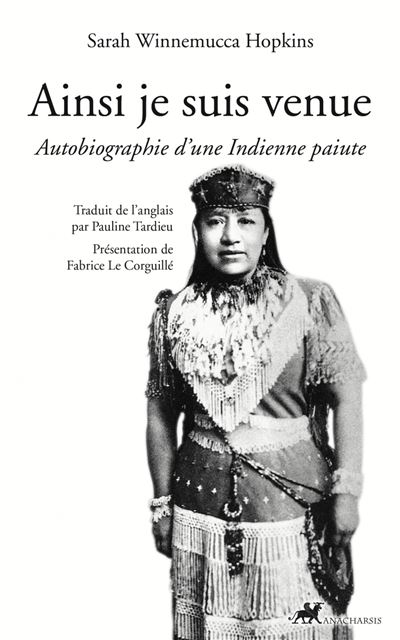 Ainsi je suis venue - Autobiographie d'une Indienne Paiu