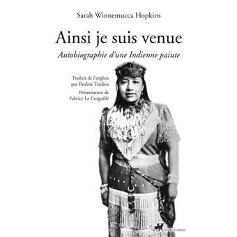 Ainsi je suis venue - Autobiographie d'une Indienne Paiute