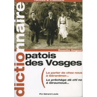 Dictionnaire Du Patois Des Vosges Broche Gegout Achat Livre Fnac