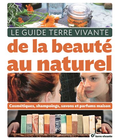 Le guide de la beauté au naturel