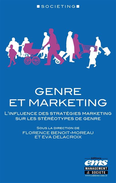 Genre et marketing - Florence Benoit-Moreau - broché
