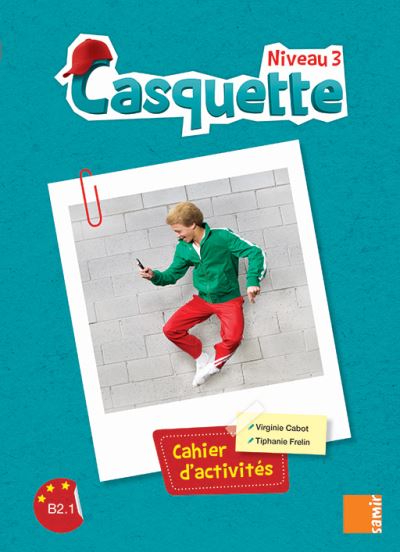 Cahier d'activités Niveau 3 Casquette Niveau 3