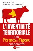 L'inventivité territoriale des Fermes de Figeac