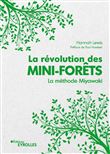 La révolution des mini-forêts