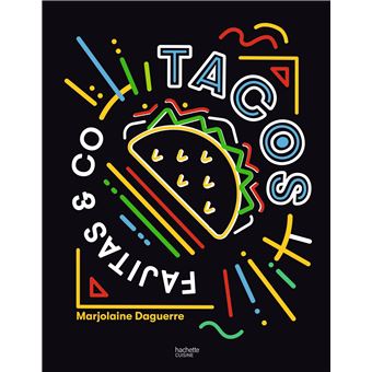 Tacos, Fajitas & Co