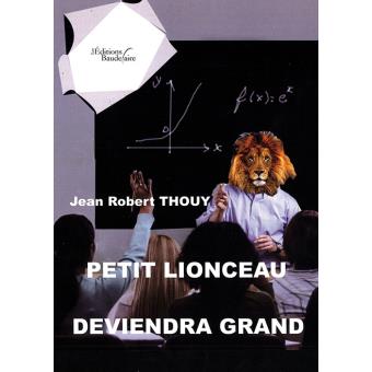 Petit lionceau deviendra grand