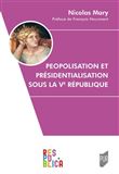 Peopolisation et présidentialisation sous la Ve République