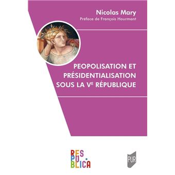 Peopolisation et présidentialisation sous la Ve République