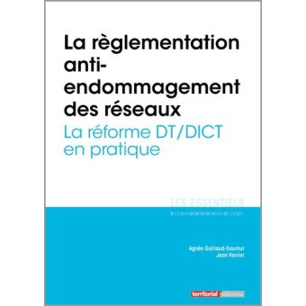 La réglementation anti-endommagement des réseaux