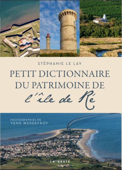 Petit dictionnaire de patrimoine de l'Île de Ré
