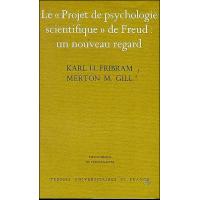 Le « Projet de psychologie scientifique » de Freud, un nouveau regard