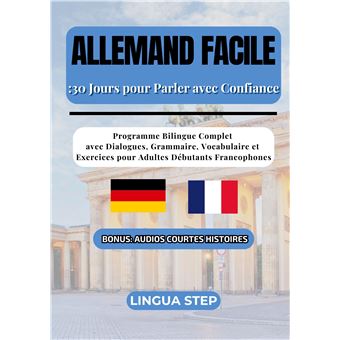 Allemand Facile : 30 Jours pour Parler avec Confiance