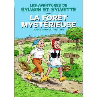 Sylvain et SylvetteLa forêt mystérieuse
