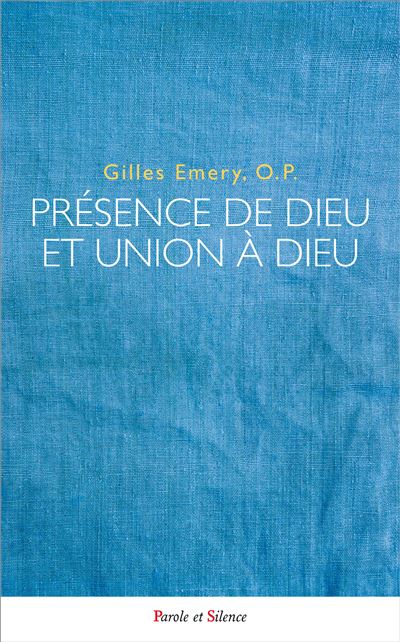 Presence de dieu et union a dieu
