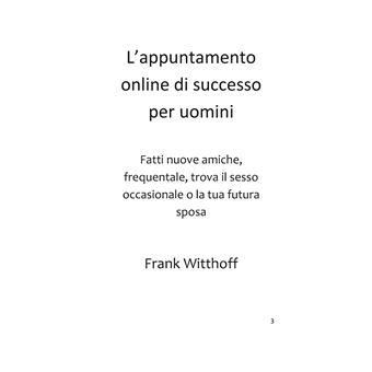 L'appuntamento online di successo per uomini