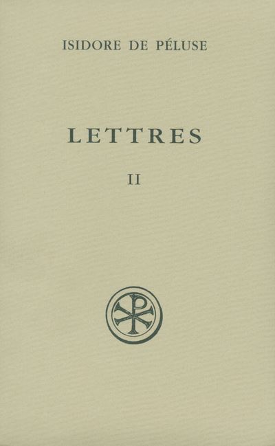 SC 454 Lettres, II - Isidore de Péluse - broché