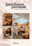 Naturellement gourmande