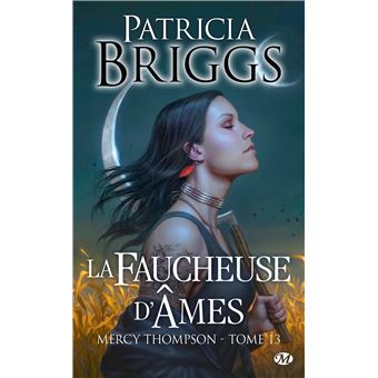 Mercy Thompson, T13 : La Faucheuse d'âmes