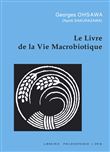 Le livre de la vie macrobiotique