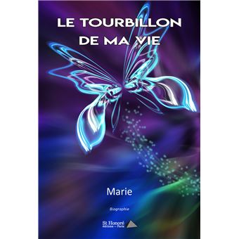 Le tourbillon de ma vie