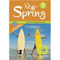 New Spring 3e LV1 - Anglais - Livre de l'élève