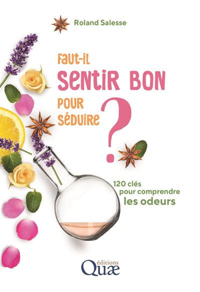 Faut-il sentir bon pour séduire ?