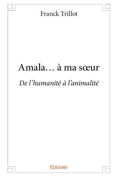 Amala... à ma sœur