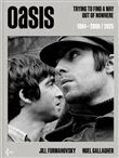 Oasis : Trying to Find a Way Out of Nowhere