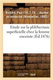Etude sur la phlébectasie superficielle chez la femme enceinte