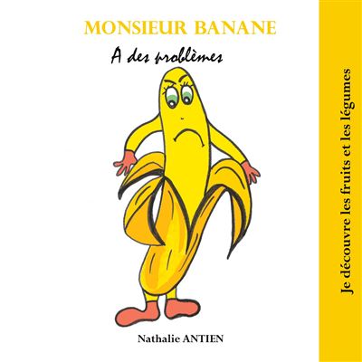 Monsieur Banane a des problemes